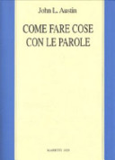 Couverture Come fare cose con le parole : le "William James Lectures" tenute alla Harvard University nel 1955