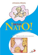 Couverture Sono nato ! : dalla nascita alla crescita in sette mosse