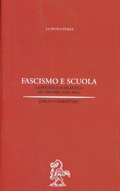 Cover  Fascismo e scuola : 1922-1943 : la politica scolastica del regime