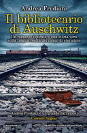 Copertina  Il bibliotecario di Auschwitz 