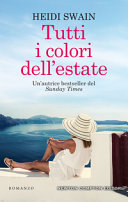 Couverture Tutti i colori dell'estate : [romanzo]
