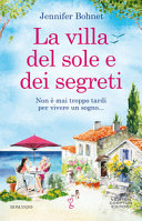 Cover  La villa del sole e dei segreti : [romanzo]