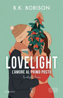 Cover  Lovelight : l'amore al primo posto