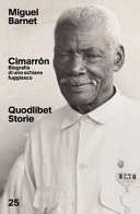 Couverture Cimarrón : biografia di uno schiavo fuggiasco