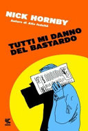 Couverture Tutti mi danno del bastardo
