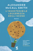 Couverture L'insostenibile leggerezza degli Scone : [romanzo]