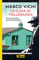 Couverture La casa di tolleranza : tre avventure del commissario Bordelli