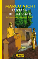 Couverture Fantasmi del passato : un'avventura del commissario Bordelli