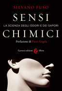 Couverture Sensi chimici : la scienza degli odori e dei sapori