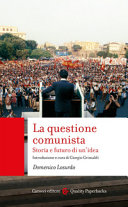 Couverture La questione comunista : storia e futuro di un'idea