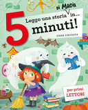 Couverture Leggo una storia di magia in... 5 minuti!