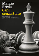 Cover  Capi senza Stato : i presidenti della grande crisi italiana