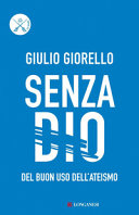 Couverture Senza Dio : del buon uso dell'ateismo