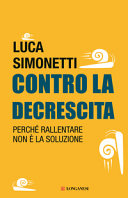 Couverture Contro la decrescita : perché rallentare non è la soluzione