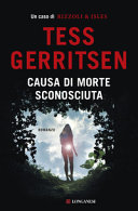 Cover  Causa di morte: sconosciuta : romanzo