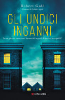 Cover  Gli undici inganni : romanzo