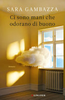 Cover  Ci sono mani che odorano di buono