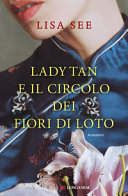 Couverture Lady Tan e il circolo dei fiori di loto : romanzo di