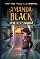 Cover  Amanda Black : un'*eredità pericolosa