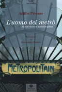 Couverture L'uomo del metrò : piccole storie di musicisti grandi