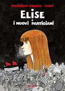 Couverture Elise e i nuovi partigiani