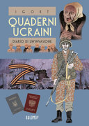 Couverture Quaderni ucraini : diario di un' invasione : un reportage disegnato