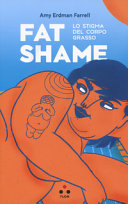 Couverture Fat shame : lo stigma del corpo grasso