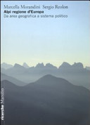 Couverture Alpi regione d'Europa : da area geografica a sistema politico