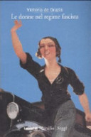 Couverture Le donne nel regime fascista