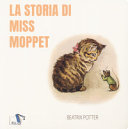 Couverture La storia di Miss Moppet