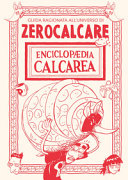 Copertina  Enciclopaedia calcarea : guida ragionata all'universo di Zerocalcare