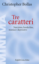 Cover  Tre caratteri : narcisista, borderline, maniaco-depressivo
