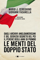Couverture Le menti del doppio Stato : [dagli archivi angloamericani e del Servizio segreto del Pci il perché degli anni di piombo]