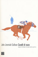 Couverture Cavalli di razza : appunti del figlio di un giornalista sportivo