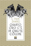 Couverture Quanto oro c'è in queste colline