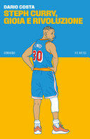 Couverture Steph Curry, gioia e rivoluzione