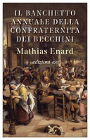 Couverture Il banchetto annuale della confraternita dei becchini