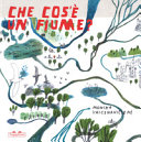 Couverture Che cos'è un fiume?