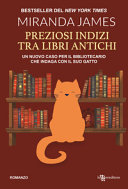 Couverture Preziosi indizi tra libri antichi : [un nuovo caso per il bibliotecario che indaga con il suo gatto] : romanzo