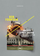 Copertina  America brucia ancora : reportage sulla campagna presidenziale 2016