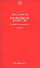 Couverture Politicamente scorretto : cronache di un quinquennio, 1996-2001