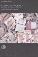 Couverture L'uomo è antiquato :  sulla distruzione della vita nell'epoca della terza rivoluzione industriale
