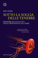 Couverture Sotto la soglia delle tenebre : memorie di luce e vita nelle profondità del mare