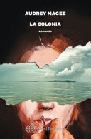 Copertina  La colonia : romanzo