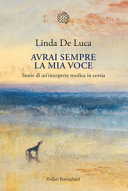 Copertina  Avrai sempre la mia voce : storia di un'interprete medica in corsia