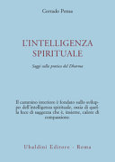 Couverture L'intelligenza spirituale : saggi sulla pratica del Dharma