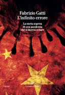 Couverture L'infinito errore : la storia segreta di una pandemia che si doveva evitare