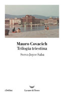 Couverture Trilogia triestina : Svevo Joyce Saba