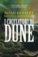 Couverture I cacciatori di dune : romanzo