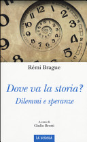 Couverture Dove va la storia? : dilemmi e speranze
